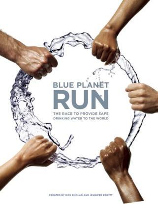 Blue Planet Run the race to provide safe drinking water to the world