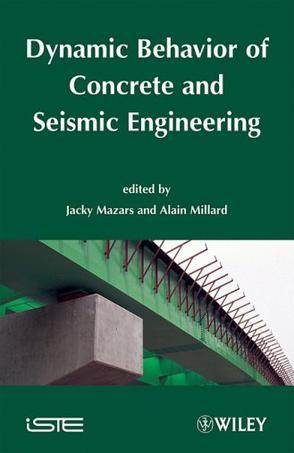 Dynamic behavior of concrete and seismic engineering