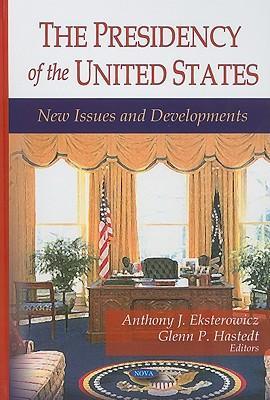 The presidency of the United States new issues and developments