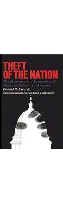 Theft of the nation The structure and operations of organized crime in America