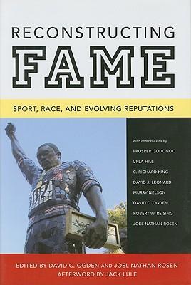 Reconstructing fame sport, race, and evolving reputations