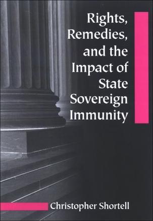Rights, remedies, and the impact of state sovereign immunity