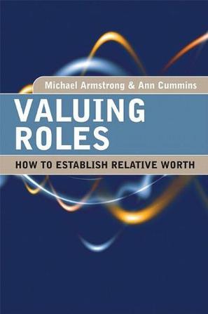 Valuing roles how to establish relative worth