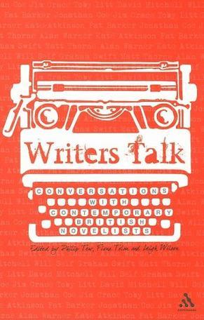 Writers talk conversations with contemporary British novelists