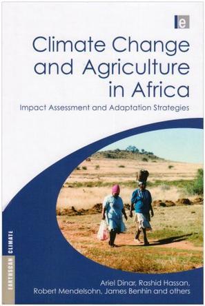 Climate change and agriculture in Africa impact assessment and adaptation strategies