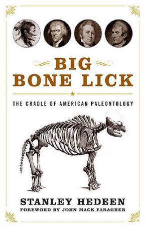 Big Bone Lick the cradle of American paleontology