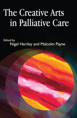 The creative arts in palliative care