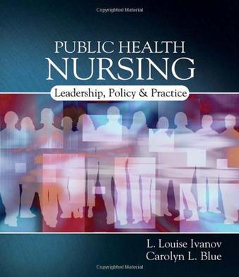 Public health nursing leadership, policy, & practice
