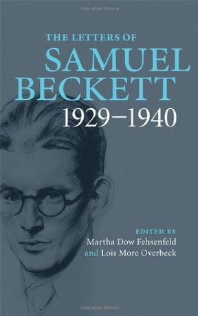 The letters of Samuel Beckett. Vol. 1, 1929-1940