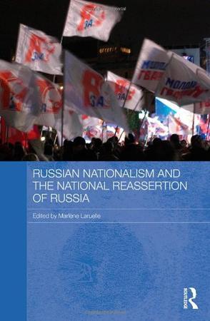 Russian nationalism and the national reassertion of Russia