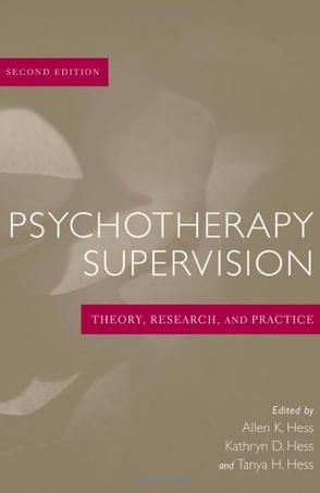 Psychotherapy supervision theory, research, and practice