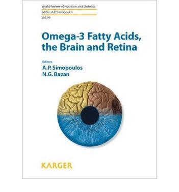 Omega-3 fatty acids, the brain and retina