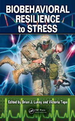 Biobehavioral resilience to stress