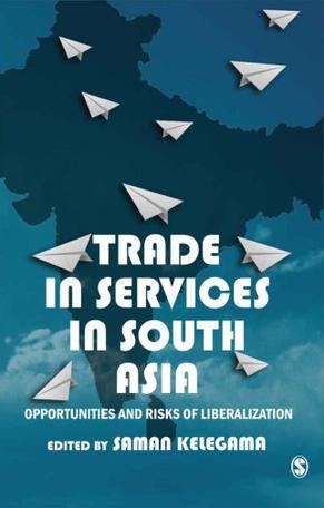 Trade in services in South Asia opportunities and risks of liberalization