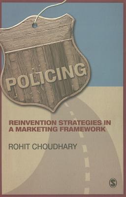 Policing reinvention strategies in a marketing framework