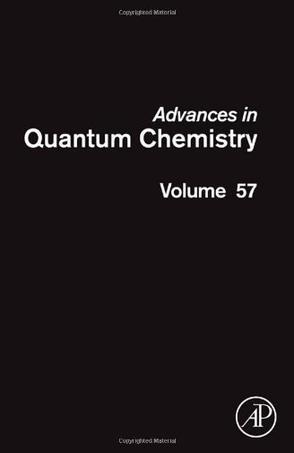 Advances in quantum chemistry. v. 57, Theory of confined quantum systems