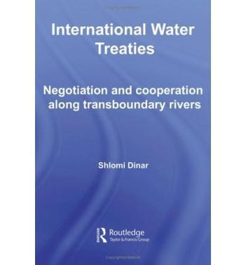 International water treaties negotiation and cooperation along transboundary rivers