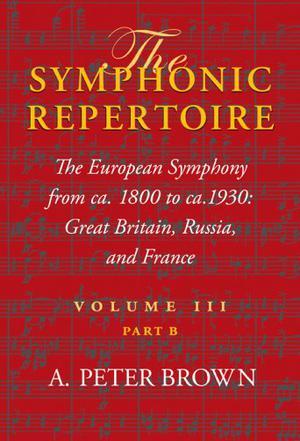 The European symphony from ca. 1800 to ca. 1930 Great Britain, Russia, and France