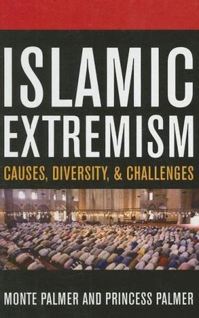 Islamic extremism causes, diversity, and challenges