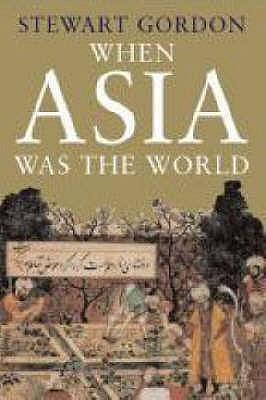 When Asia was the world