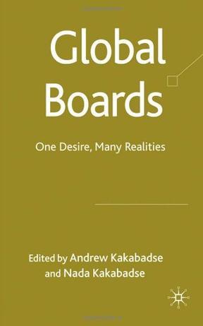 Global boards one desire, many realities