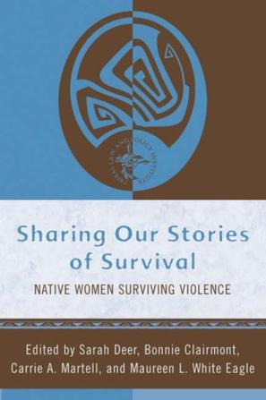 Sharing our stories of survival native women surviving violence