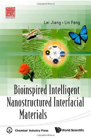 Bioinspired intelligent nanostructured interfacial materials