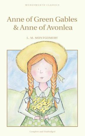 Anne of Green Gables &, Anne of Avonlea