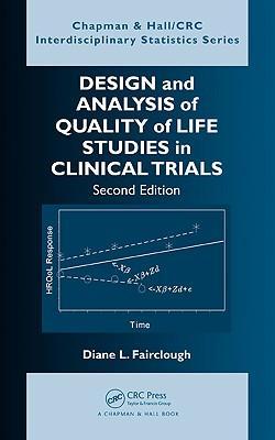 Design and analysis of quality of life studies in clinical trials