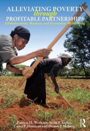Alleviating poverty through profitable partnerships globalization, markets and economic well-being