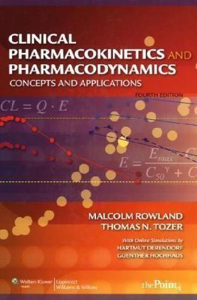 Clinical pharmacokinetics and pharmacodynamics concepts and applications