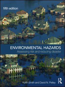 Environmental hazards assessing risk and reducing disaster