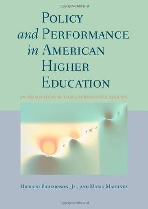 Policy and performance in American higher education an examination of cases across state systems