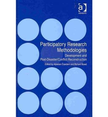 Participatory research methodologies development and post-disaster/conflict reconstruction