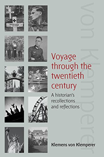 Voyage through the twentieth century a historian's recollections and reflections