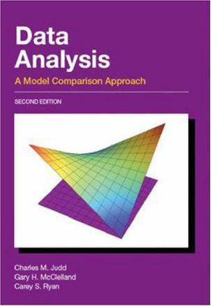 Data analysis a model comparison approach
