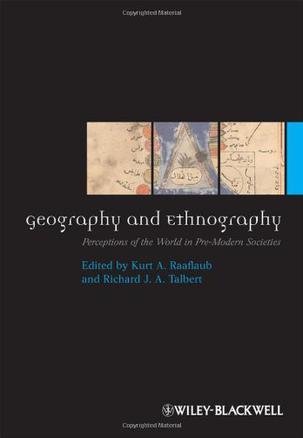 Geography and ethnography perceptions of the world in pre-modern societies