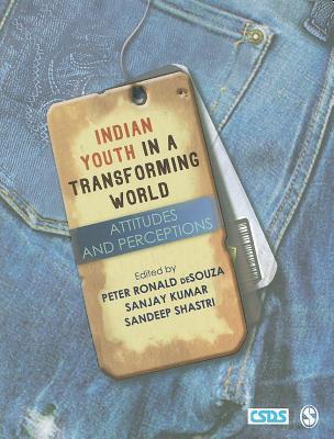 Indian youth in a transforming world attitudes and perceptions