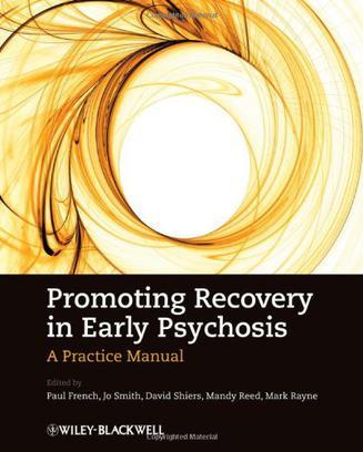Promoting recovery in early psychosis a practice manual