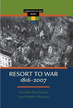 Resort to war a data guide to inter-state, extra-state, intra-state, and non-state wars, 1816-2007
