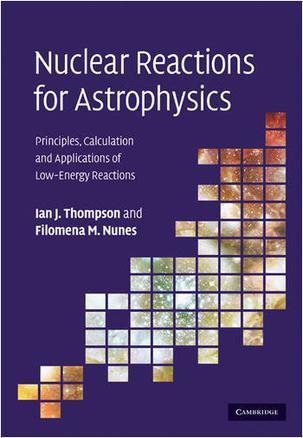 Nuclear reactions for astrophysics principles, calculation and applications of low-energy reactions