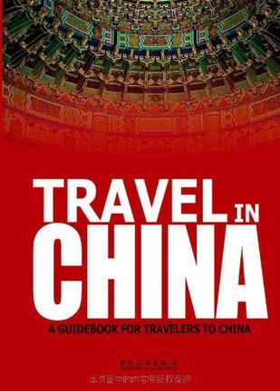Travel in China a guidebook for travelers to China