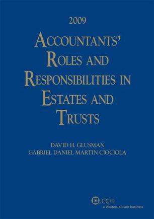 Accountants' roles and responsibilities in estates and trusts