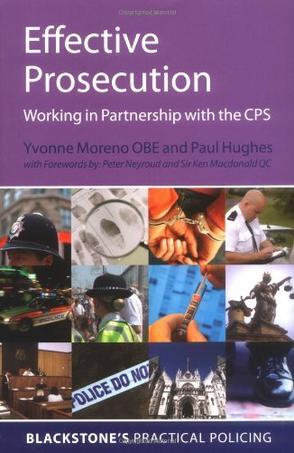 Effective prosecution working in partnership with the CPS