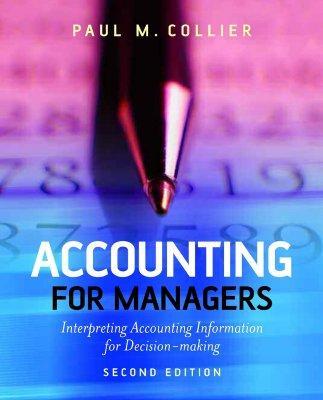 Accounting for managers interpreting accounting information for decision-making