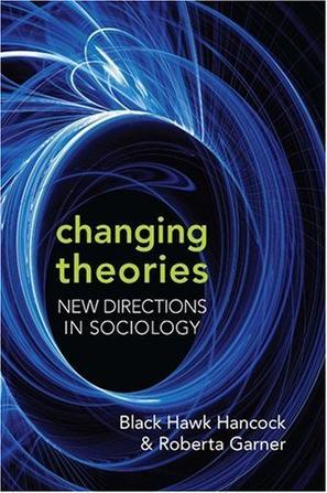 Changing theories new directions in sociology