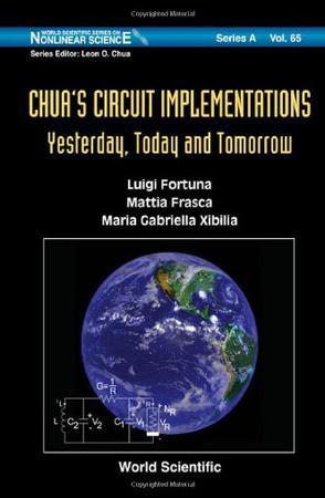 Chua's circuit implementations yesterday, today and tomorrow