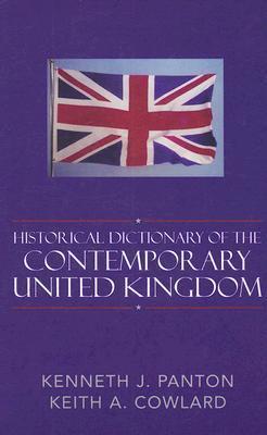 Historical dictionary of the contemporary United Kingdom