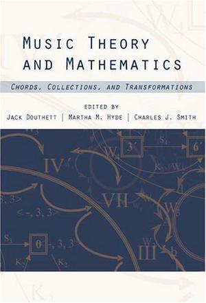 Music theory and mathematics chords, collections, and transformations