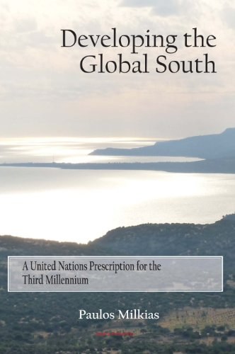 Developing the global south a United Nations prescription for the third millennium